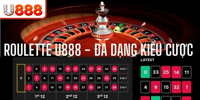 Roulette U888 có đa dạng mức cược với tỷ lệ thắng cao