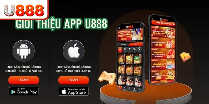 Giới thiệu về ứng dụng tiện lợi, hiện đại của U888