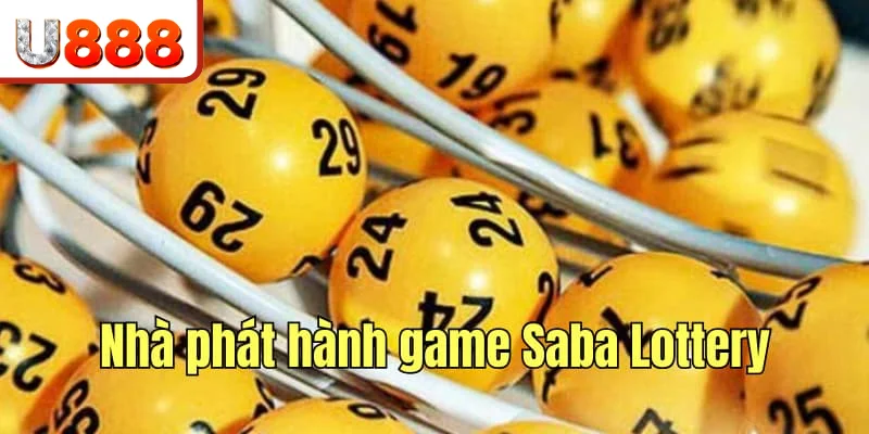 Nhà phát hành game Saba Lottery uy tín hàng đầu Nhà phát hành game Saba Lottery uy tín hàng đầu